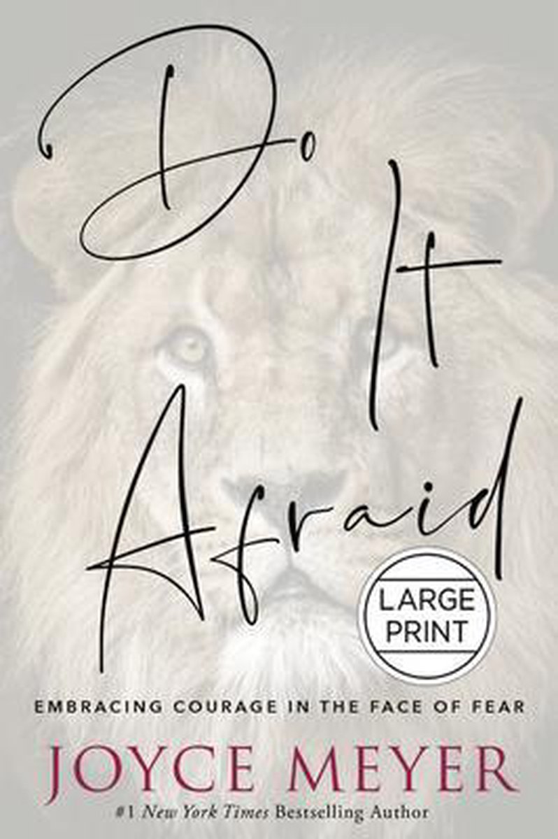 Do It Afraid Embracing Courage in the Face of Fear