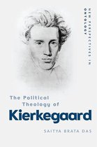 Political Theology of Kierkegaard New Perspectives in Ontology