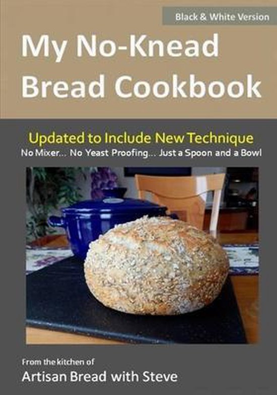 My No-Knead Bread Cookbook (B&W Version) - cover