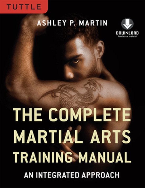 Complete Martial Arts Training Manual (ebook), Ashley Martin