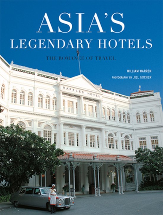 Asia's Legendary Hotels - cover