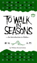To Walk in Seasons