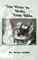 1- Ten Ways To Study Your Bible