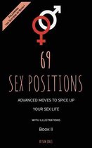 69 Sex Positions. Advanced Moves to Spice Up Your Sex Life (with illustrations). Book II
