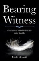 Bearing Witness