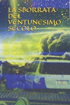 La Sborrata del Ventunesimo Secolo