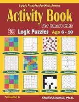 Logic Puzzles for Kids- Activity Book for Smart Kids