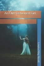 An Old-fashioned Girl