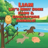 Liam Let's Meet Some Farm & Countryside Animals!
