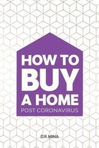 How to Buy a Home