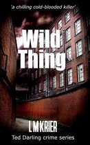 Ted Darling Crime- Wild Thing