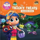 True and the Rainbow Kingdom: The Tricky Treats (Halloween Special)