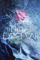 The Deceived Eye of War