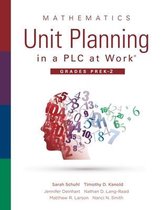 Mathematics Unit Planning in a PLC at Work(r), Grades Prek-2
