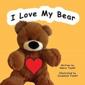I Love My Bear