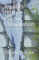 Aquila's Nature Poetry Compilation