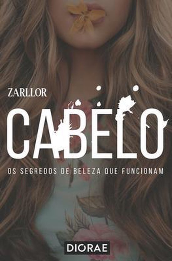 OS Segredos de Beleza Que Funcionam- Cabelo - Os Segredos de ... - cover