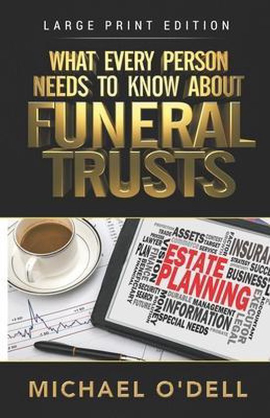 What Every Person Needs to Know About Funeral Trusts - cover