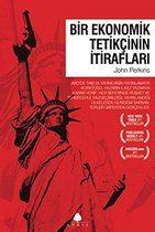 Bir Ekonomik Tetikçinin İtirafları (1. Kitap)