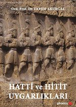 Hatti ve Hitit Uygarlıkları