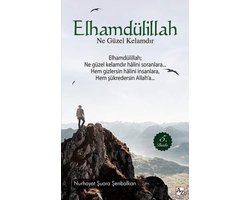 Elhamdülillah Ne Güzel Kelamdır