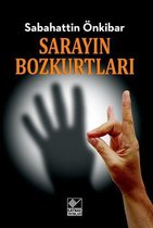 Sarayın Bozkurtları