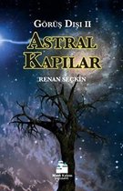 Astral Kapılar - Görüş Dışı 2