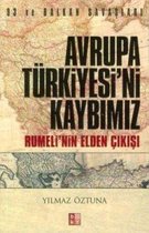 Avrupa Türkiyesi'ni Kaybımız