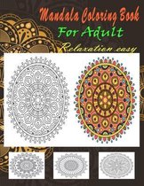Mandala Coloring Book For Adult Relaxation