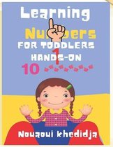 Learning Numbers For Toddlers Hands On