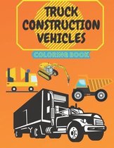 Truck Construction Vehicles Coloring Book