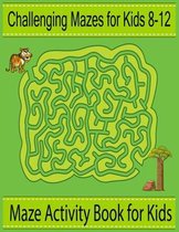 Challenging mazes for kids 8-12