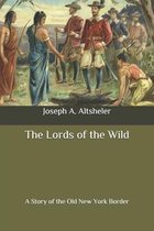 The Lords of the Wild