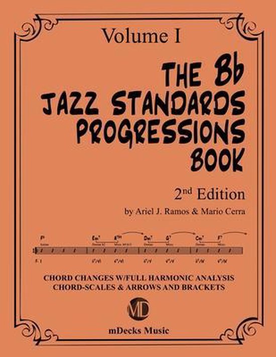 Jazz Standards Progressions Book-The Bb Jazz Standards Progressions Book Vol. 1