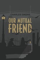 Our Mutual Friend