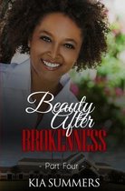 Beauty After Brokenness 4