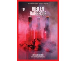 De Bier en Spijs Encyclopedie 4 - Bier en Barbecue