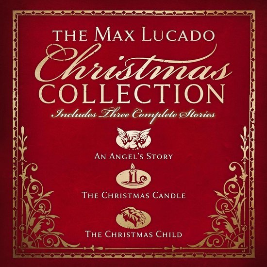 The Max Lucado Christmas Collection - cover