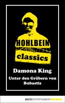 Hohlbein Classics 32 - Hohlbein Classics - Unter den Gräbern von Bubastis