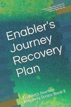 Enabler's Journey Recovery Plan