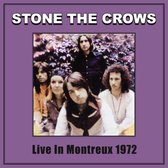 Stone The Crows - Live In Montreaux 1972 (LP)