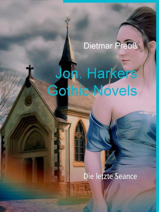 Jon. Harkers Gothic Novels - cover
