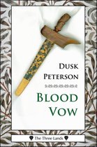Chronicles of the Great Peninsula 3 - Blood Vow (The Three Lands)