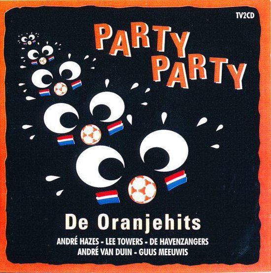Party Party De Oranje Hits