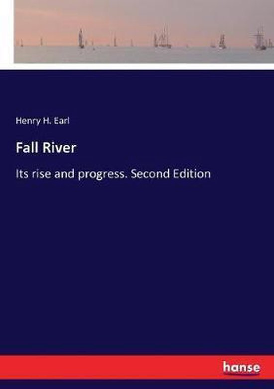 Fall River, Henry H Earl 9783337368067 Boeken