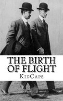 The Birth of Flight