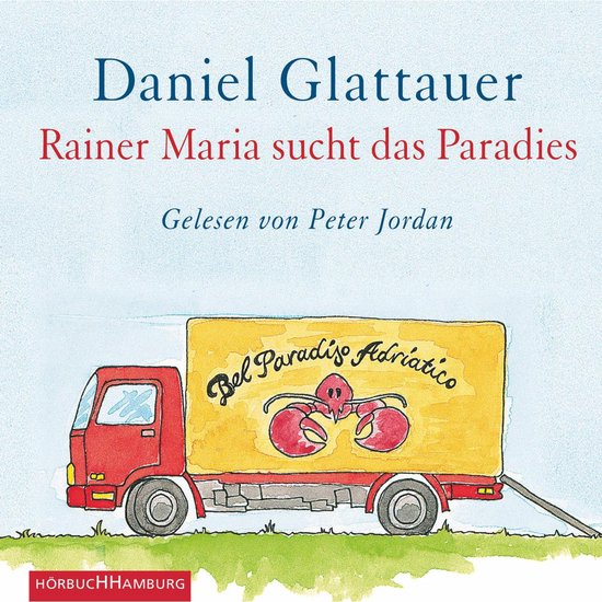 Rainer Maria sucht das Paradies - cover