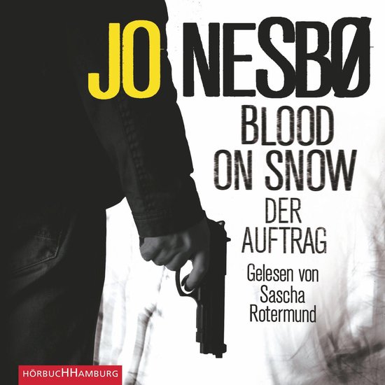 Blood on Snow. Der Auftrag (Blood on Snow 1) - cover