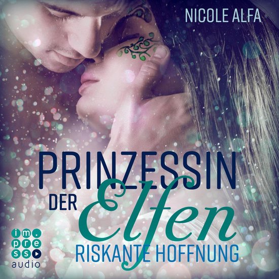 Prinzessin der Elfen 2: Riskante Hoffnung - cover