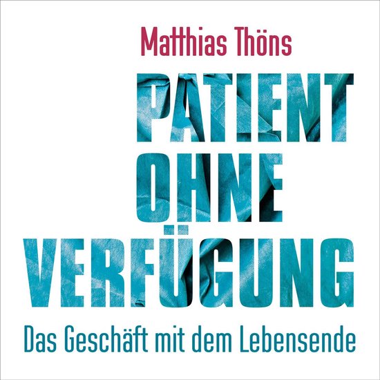 Patient ohne Verfügung - cover